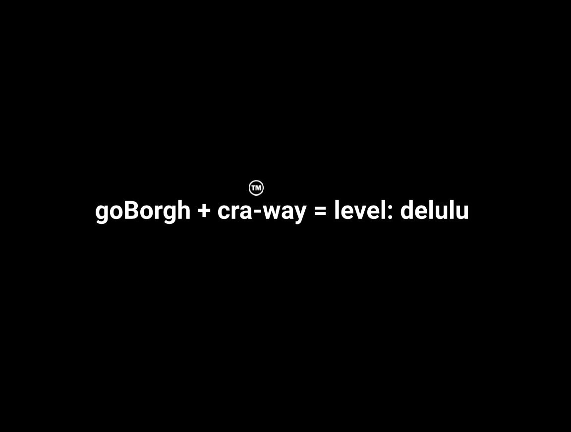 Close-up graphic text reading goBorgh plus cra-way equals level delulu on a black hoodie